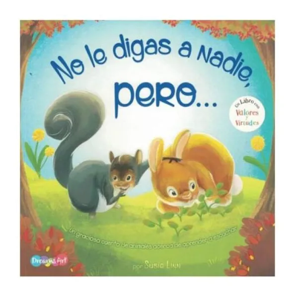 No le digas a nadie, pero...