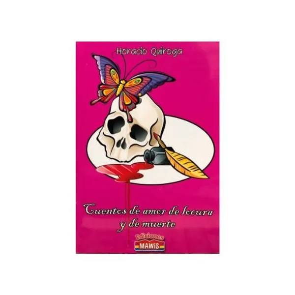 Libro prod.mawis cuentos de amor de locura y muerte