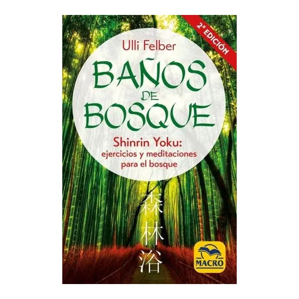 Baños de bosque - ulli felber