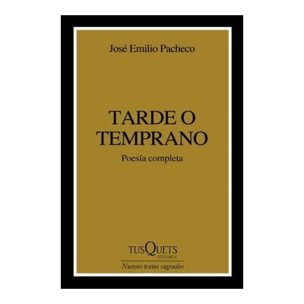 Tarde o temprano