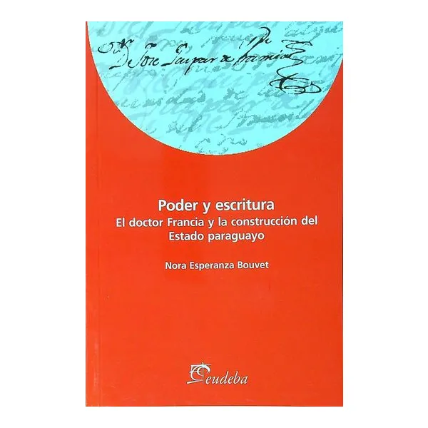 Poder y escritura - nora esperanza bouve