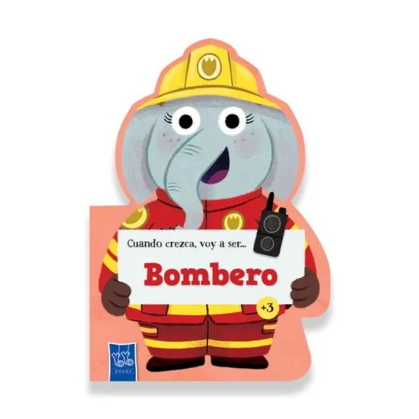 Cuando crezca voy a ser... bombero