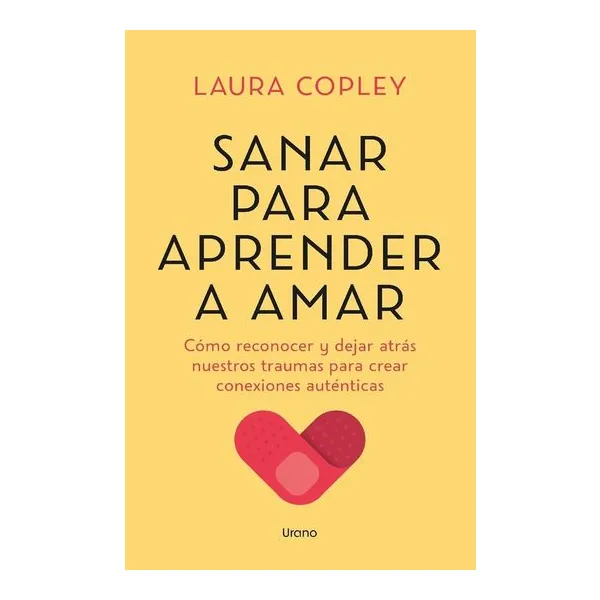 Sanar para aprender a amar - laura copley