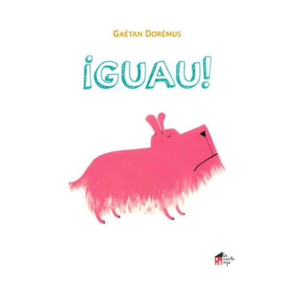 ¡guau!