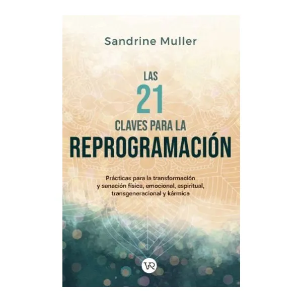 21 claves para la reprogramacion, las