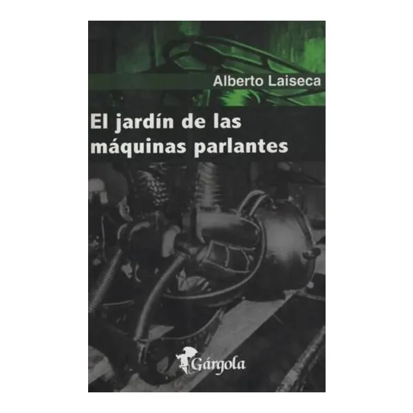 Jardín de las maquinas parlantes, el