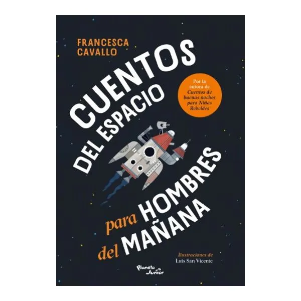 Cuentos del espacio para hombres del mañana