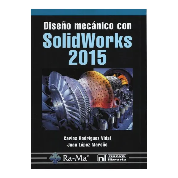 Diseño mecánico con solidworks 2015