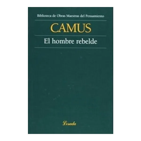 El hombre rebelde - camus