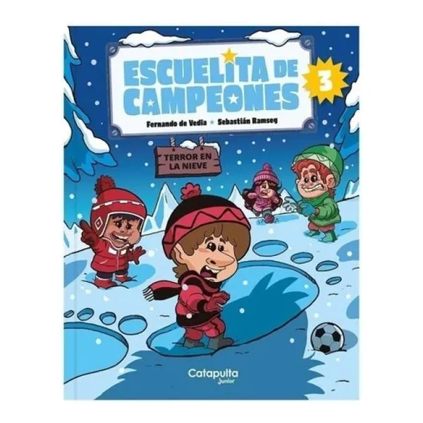 Escuelita de campeones: terror en la nieve