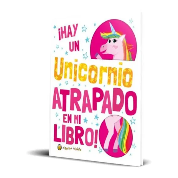 Hay un unicornio atrapadado en mi libro con pop-up