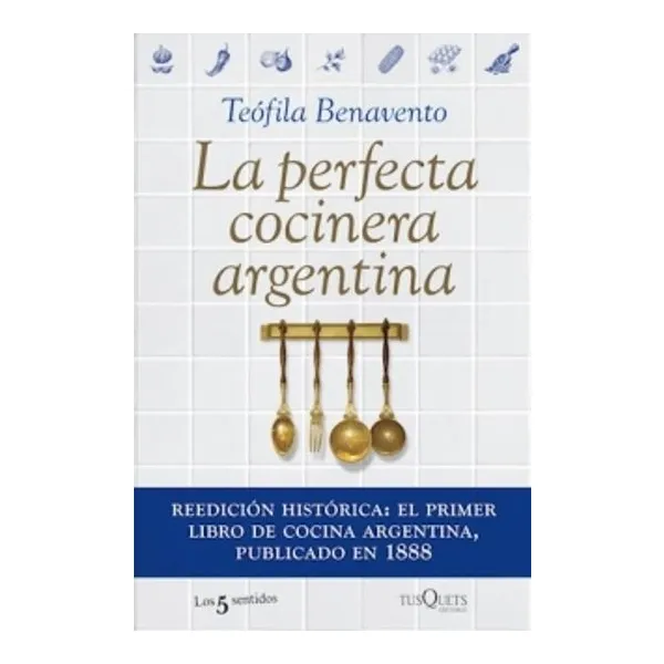 Perfecta cocinera argentina, la.