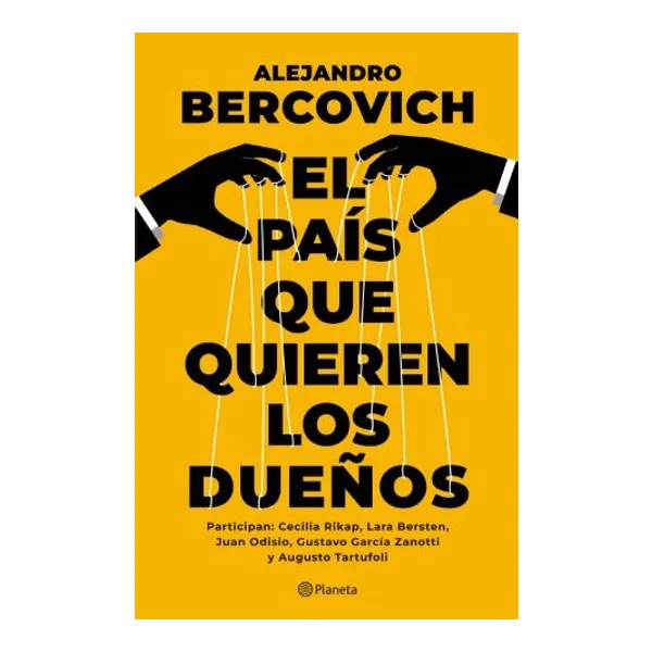 Pais que quieren los dueños, el