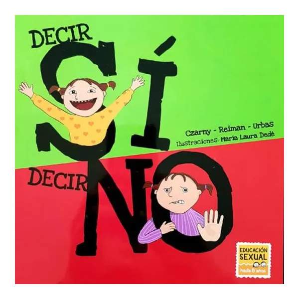 Decir si, decir no