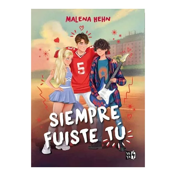 Siempre fuiste tu