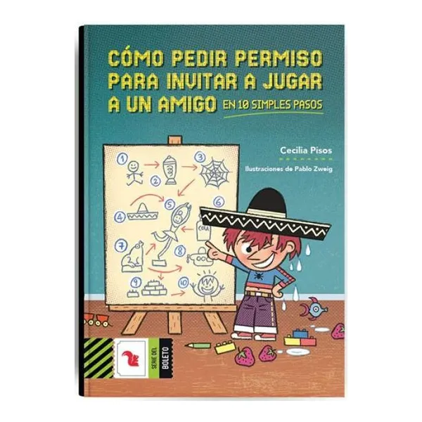 Cómo pedir permiso para invitar a jugar a un amigo boleto verde 20 14 cm