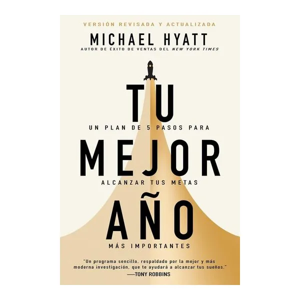 Tu mejor año - michael hyatt
