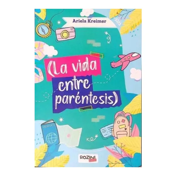 La vida entre parentesis-rozini