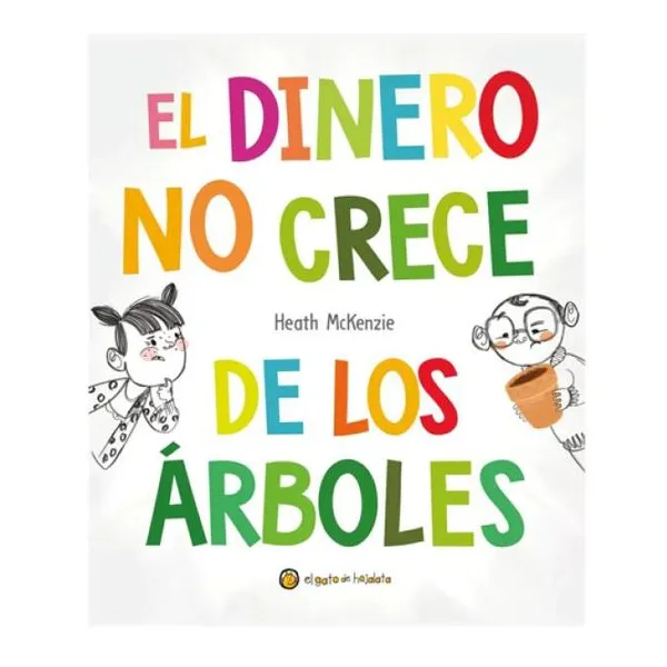 El dinero no crece de los árboles 27 23 cm