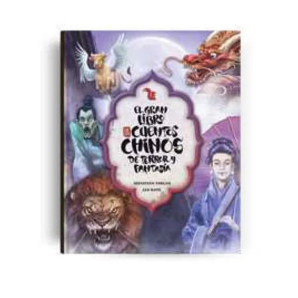 El gran libro de los cuentos chinos de terror y fantasía