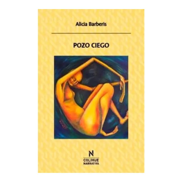 Pozo ciego -colihue-