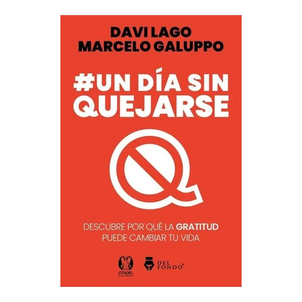 Un dia sin quejarse - davi lago