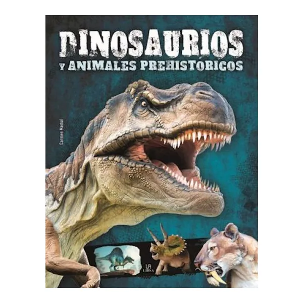 Dinosaurios y animales prehistóricos