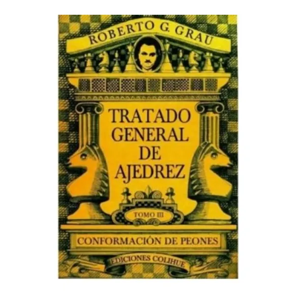 Tratado general de ajedrez 3 -colihue-