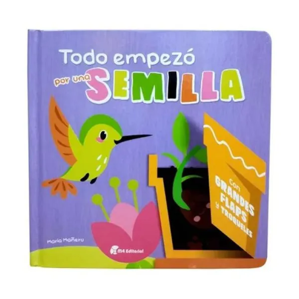 Todo empezo por una semilla