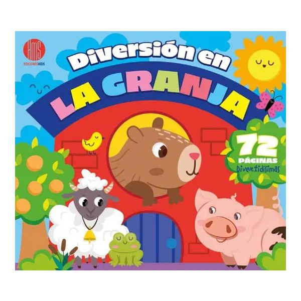 Diversion en la granja. 72 pag