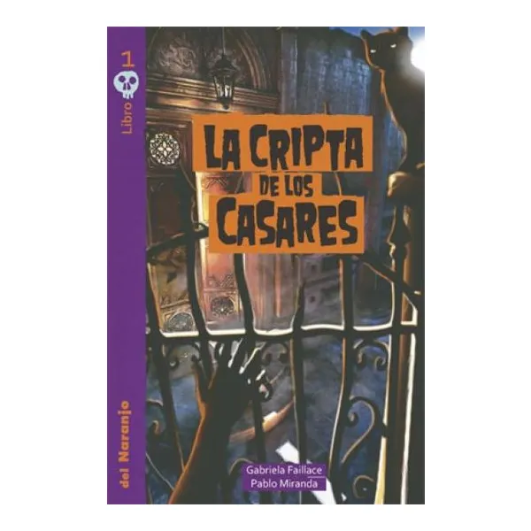 La cripta de los casares - segunda edición