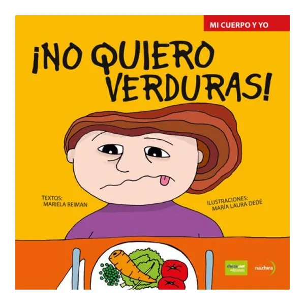 ¡no quiero verduras!