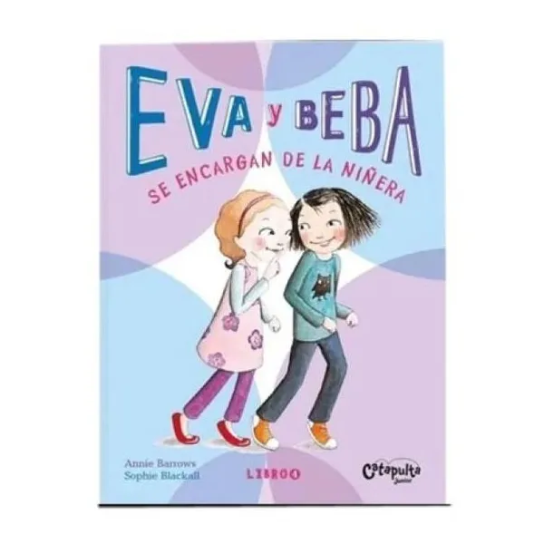 Eva y beba 4 : 14 x18 cm · tapa blanda. 132 páginas