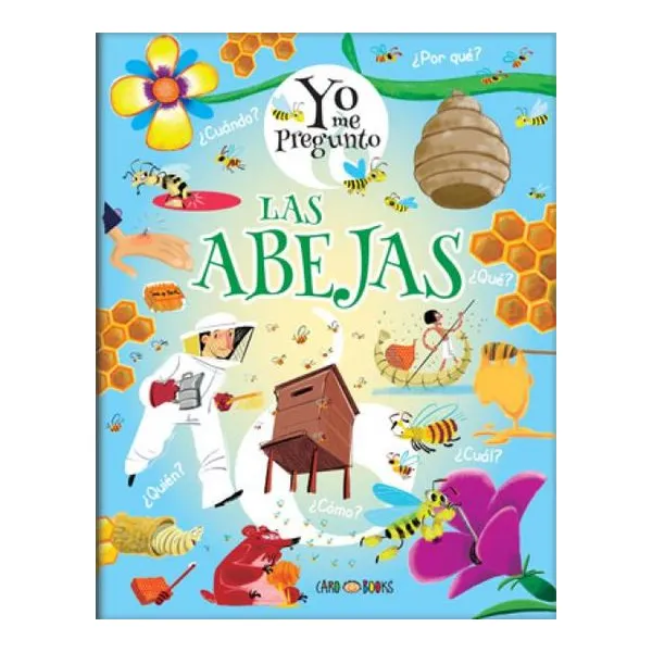 Yo me pregunto las abejas