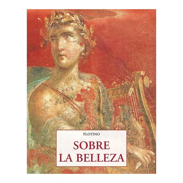 Sobre la belleza - plotino