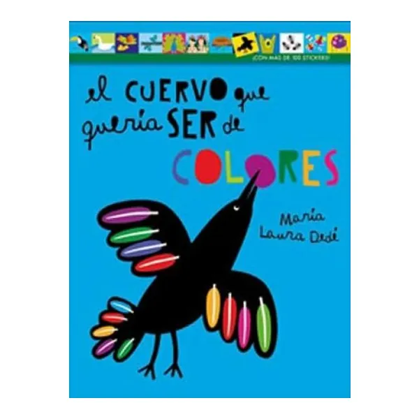Pegacolor - el cuervo que no queria ser negro -