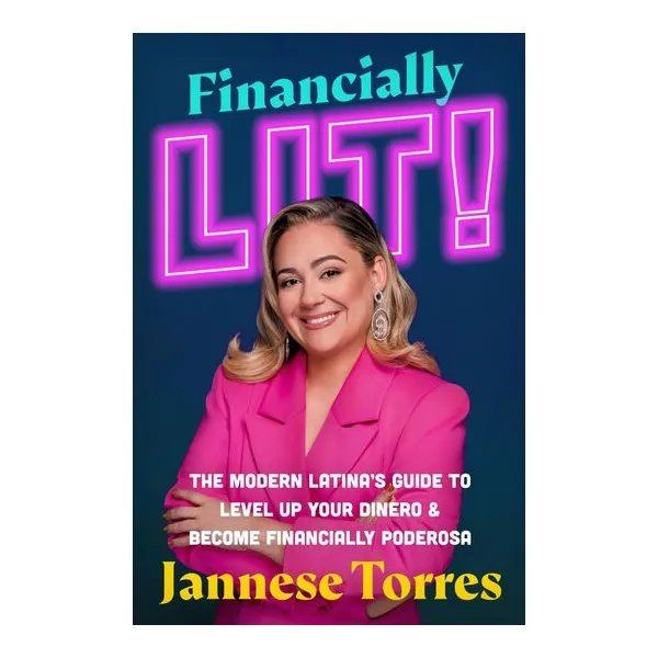 Financially lit! - jannese torres