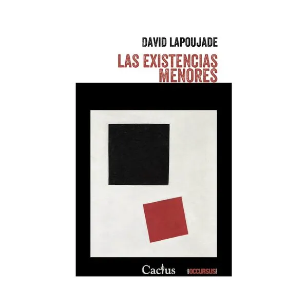 Las existencias menores - david lapoujade