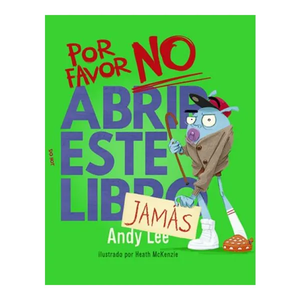 Por favor no abrir este libro jamas