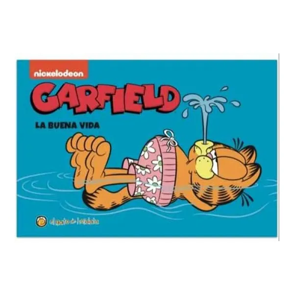 La buena vida - garfield y sus amigos 13x19 cm