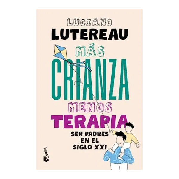 Mas crianza, menos terapia