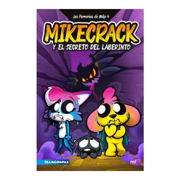 Perrerias de mike 4, las. mikecrack y el secreto de