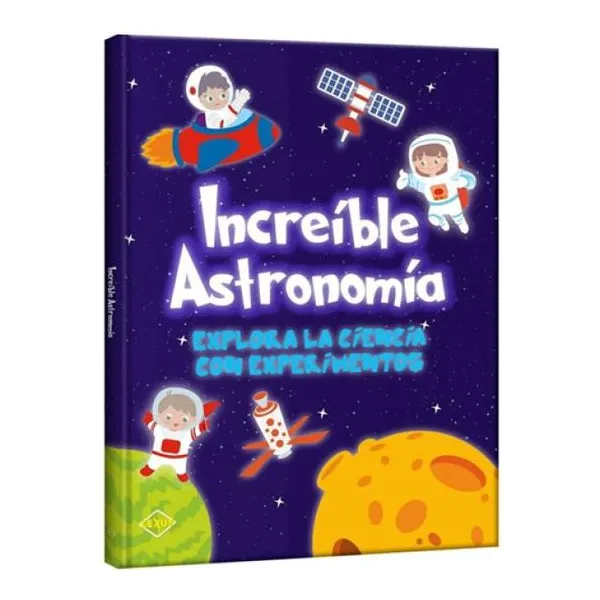 Increible astronomia 28 21 cm