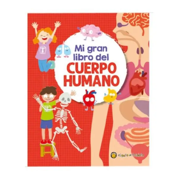Mi gran libro del cuerpo humano