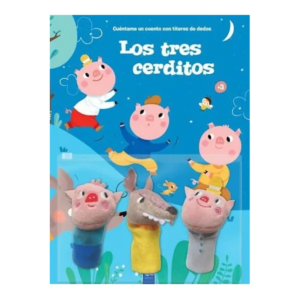 Cuéntame un cuento con títeres de dedo: los tres cerditos