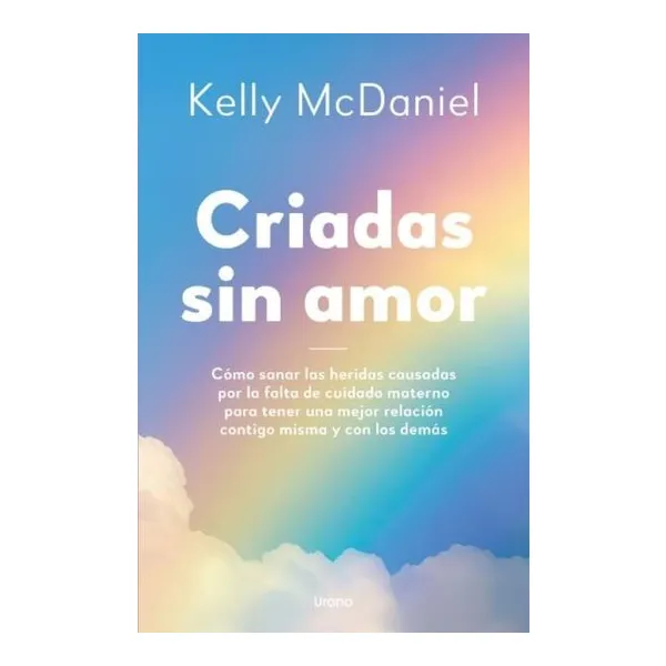 Criadas sin amor - kelly mcdaniel
