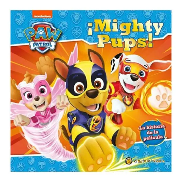 ¡mighty pups! la historia de la pelicula