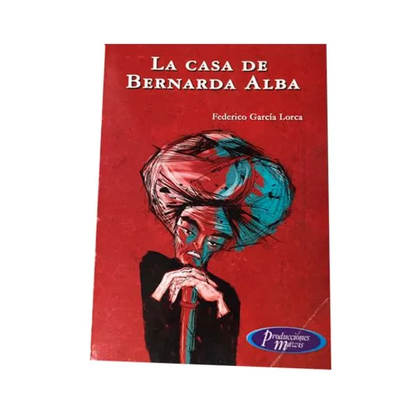 Libro prod.mawis la casa de bernarda alba [g.lorca