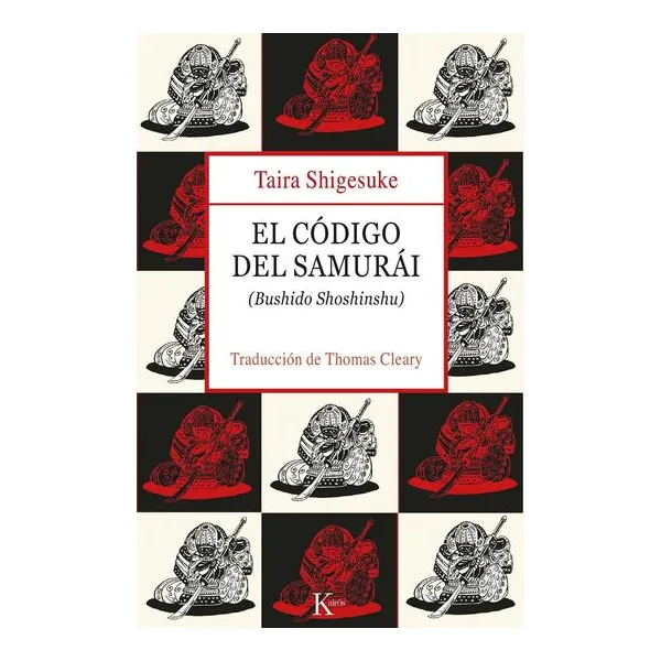 El codigo del samurai - taira shigesuke
