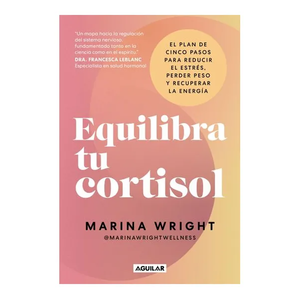 Equilibra tu cortisol - marina wright